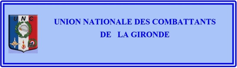 UNION NATIONALE DES COMBATTANTS DE LA GIRONDE